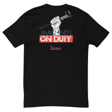 Machinist On Duty T-Shirt