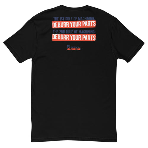 Deburr Your Parts T-Shirt