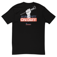 Machinist On Duty T-Shirt