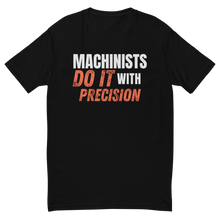 Do It With Precision T-Shirt