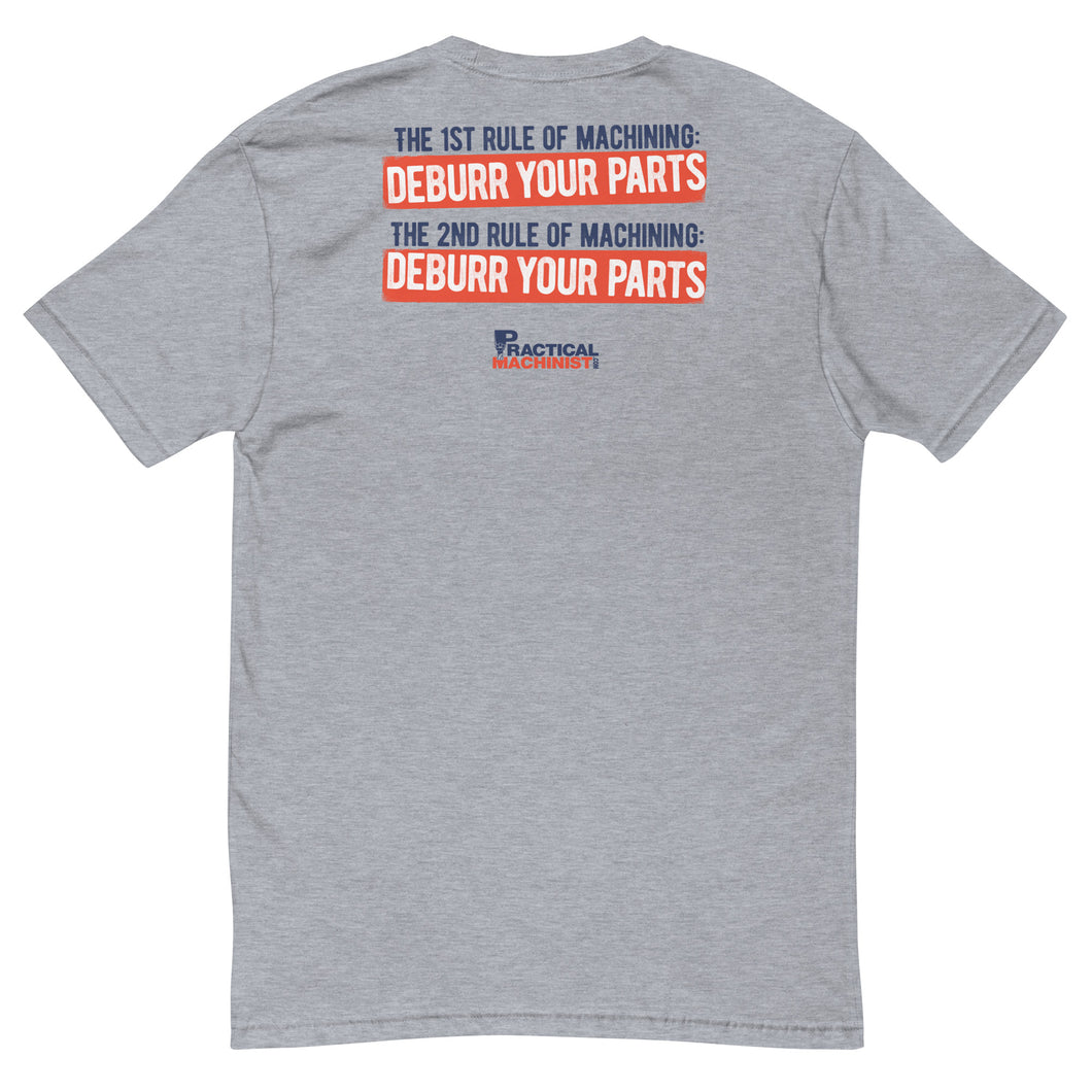 Deburr Your Parts T-Shirt