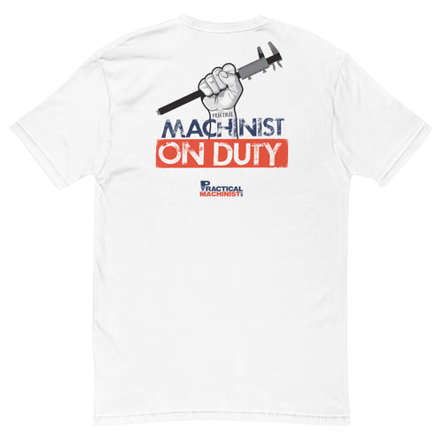 Machinist On Duty T-Shirt