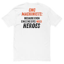 Engineers Need Heroes T-Shirt