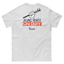 Machinist On Duty T-Shirt