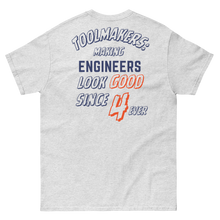Toolmakers Making Engineers Look Good T-Shirt