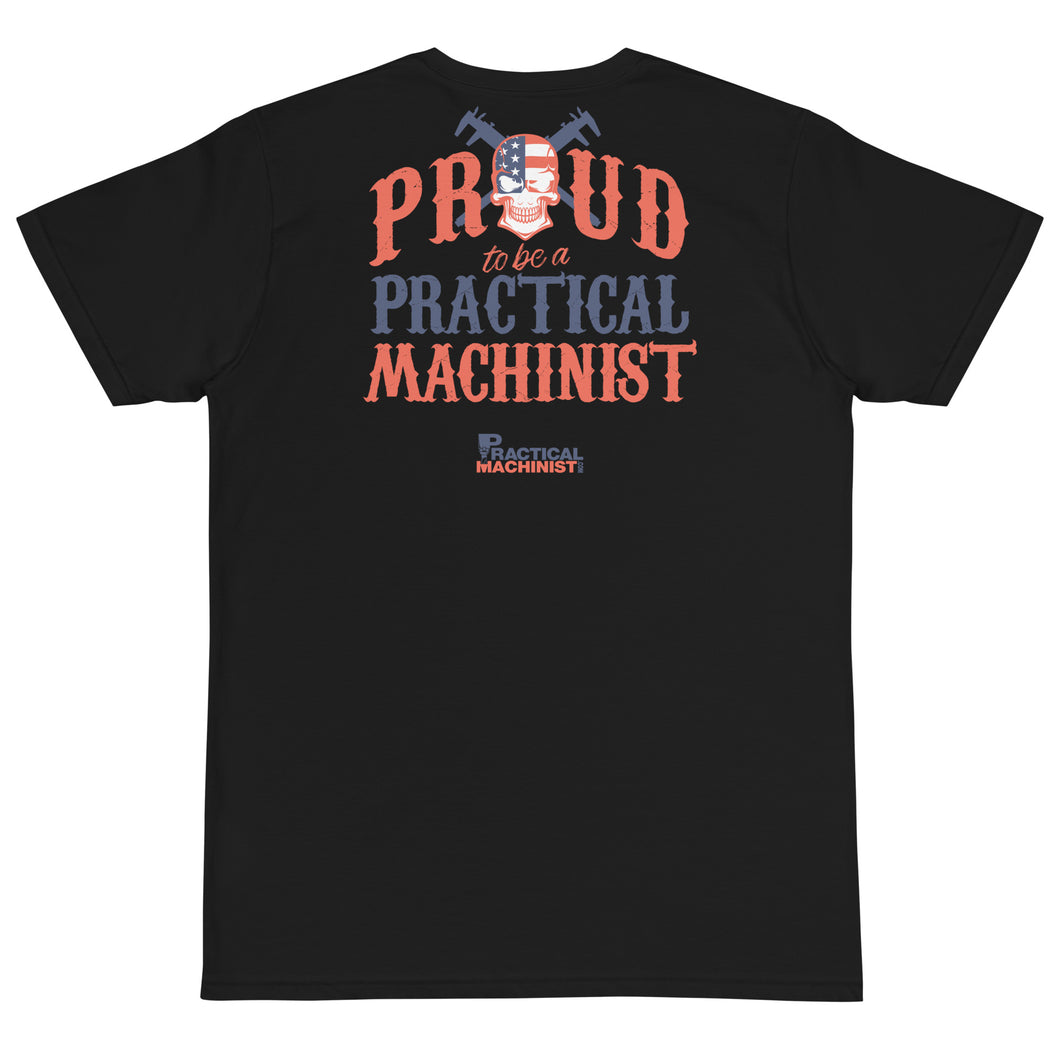 Proud to be a Practical Machinist T-Shirt