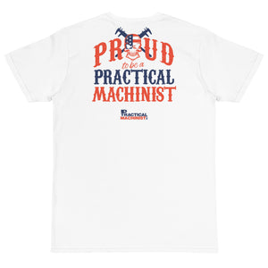 Proud to be a Practical Machinist T-Shirt
