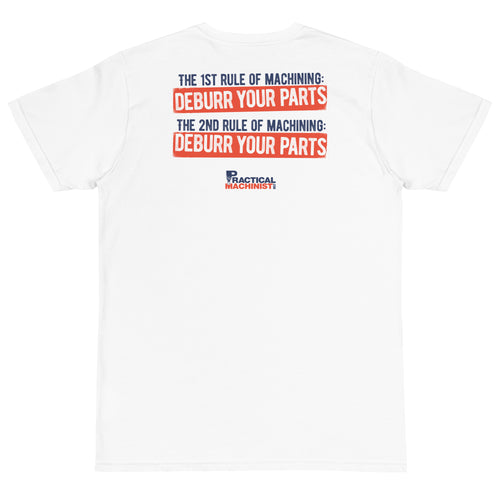 Deburr Your Parts T-Shirt